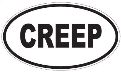 CREEP - Oval Magnet