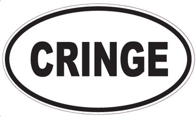 CRINGE - Oval Sticker