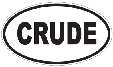 CRUDE - Oval Magnet