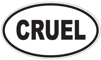 CRUEL - Oval Sticker