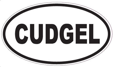 CUDGEL - Oval Sticker