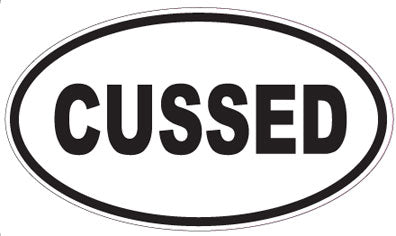 CUSSED - Oval Sticker