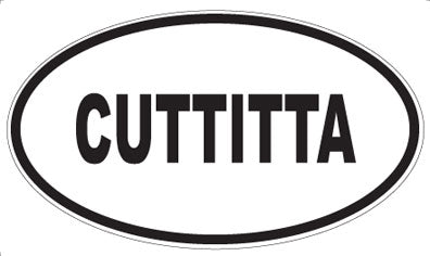 CUTTITTA - Oval Sticker
