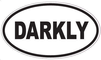 DARKLY - Oval Sticker
