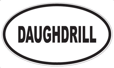 DAUGHDRILL - Oval Sticker