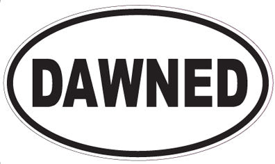 DAWNED - Oval Sticker