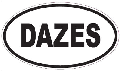 DAZES - Oval Sticker
