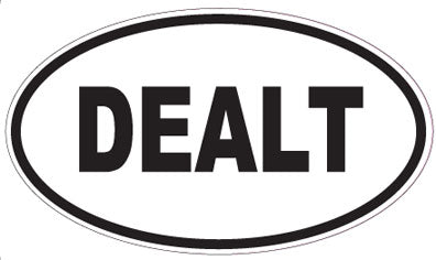 DEALT - Oval Magnet