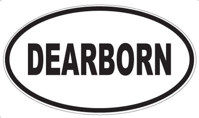 DEARBORN - Oval Sticker