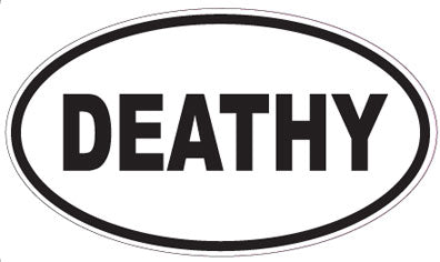 DEATHY - Oval Sticker