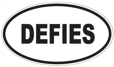 DEFIES - Oval Sticker