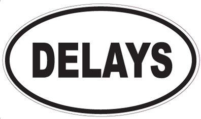 DELAYS - Oval Sticker