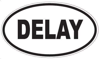 DELAY - Oval Magnet