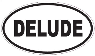 DELUDE - Oval Sticker