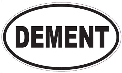DEMENT - Oval Sticker