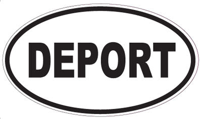 DEPORT - Oval Sticker