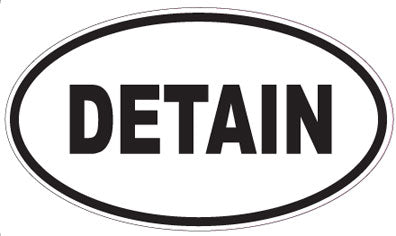 DETAIN - Oval Sticker