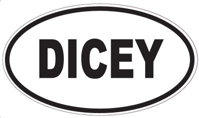 DICEY - Oval Magnet
