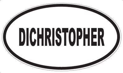 DICHRISTOPHER - Oval Sticker