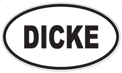 DICKE - Oval Magnet