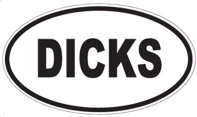 DICKS - Oval Magnet