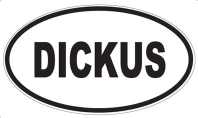 DICKUS - Oval Sticker
