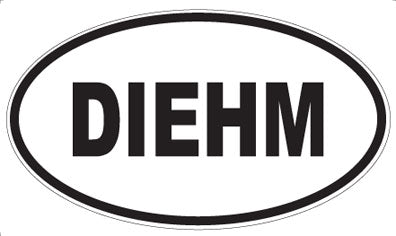 DIEHM - Oval Sticker