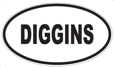 DIGGINS - Oval Magnet