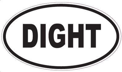DIGHT - Oval Magnet