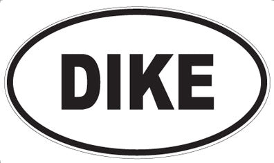 DIKE - Oval Magnet