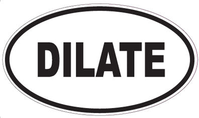 DILATE - Oval Sticker