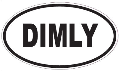 DIMLY - Oval Magnet