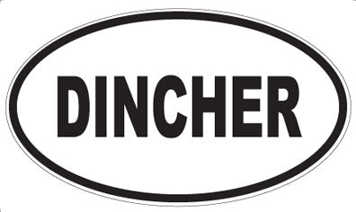 DINCHER - Oval Magnet