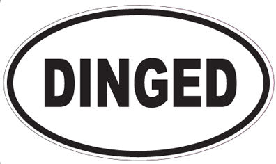 DINGED - Oval Sticker