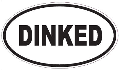 DINKED - Oval Sticker