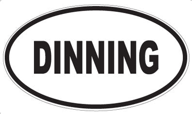 DINNING - Oval Sticker