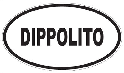 DIPPOLITO - Oval Magnet