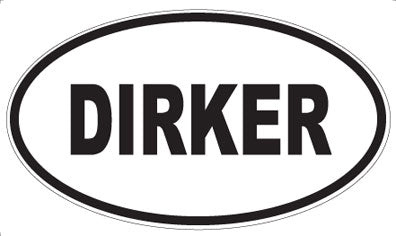 DIRKER - Oval Sticker