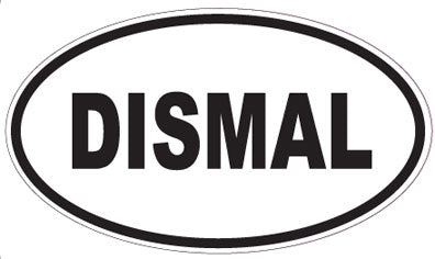 DISMAL - Oval Sticker