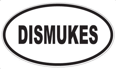 DISMUKES - Oval Sticker