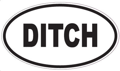 DITCH - Oval Magnet