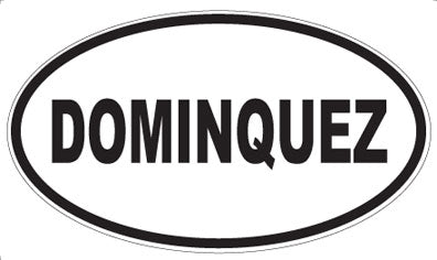 DOMINQUEZ - Oval Magnet