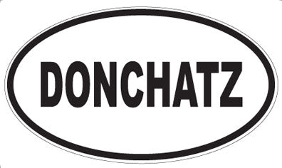 DONCHATZ - Oval Magnet