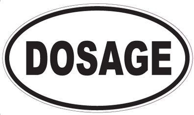 DOSAGE - Oval Sticker
