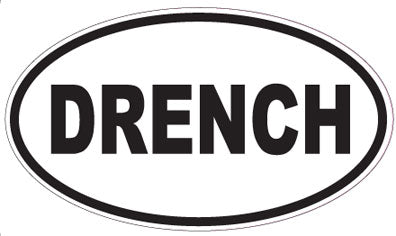 DRENCH - Oval Sticker