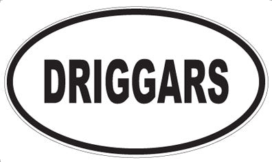 DRIGGARS - Oval Magnet