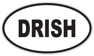 DRISH - Oval Magnet