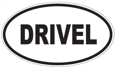 DRIVEL - Oval Sticker