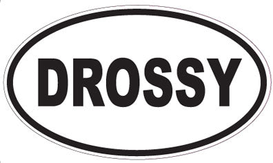 DROSSY - Oval Sticker