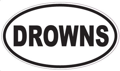 DROWNS - Oval Sticker